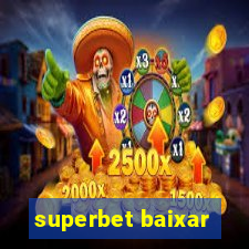 superbet baixar